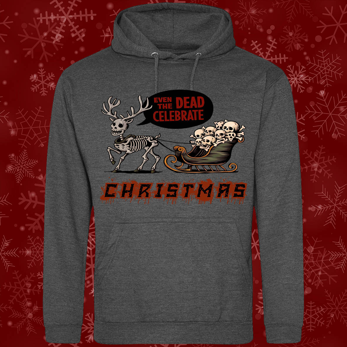 Even The Dead Celebrate Christmas Hoodie