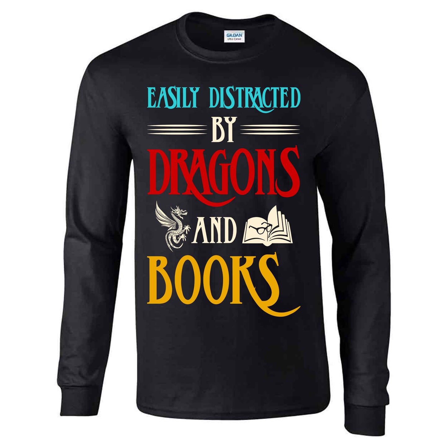 Easily Distracted By Dragons And Books - Long Sleeve T-shirt