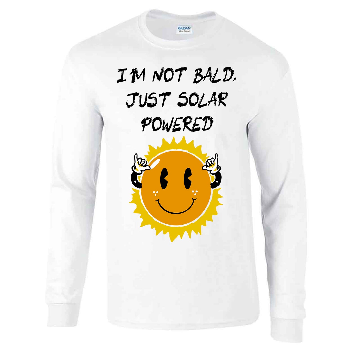 I'm Not Bald, Just Solar Powered - Long Sleeve T-shirt