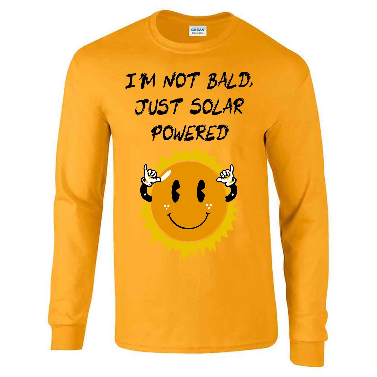 I'm Not Bald, Just Solar Powered - Long Sleeve T-shirt