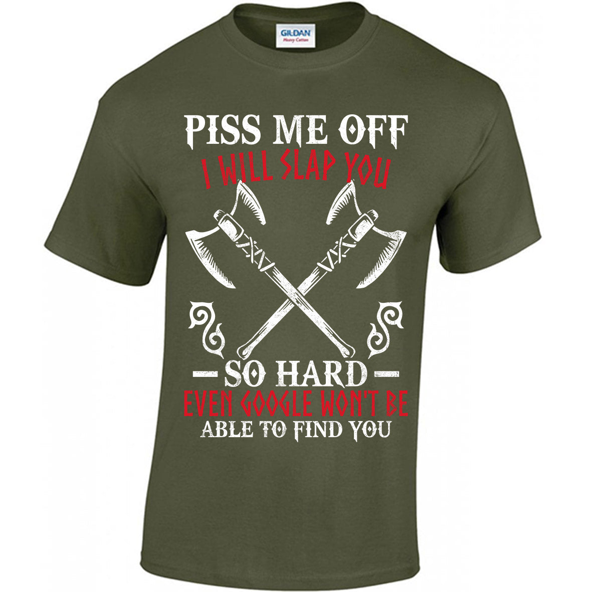 Piss Me Off I Will Slap You So Hard T-shirt