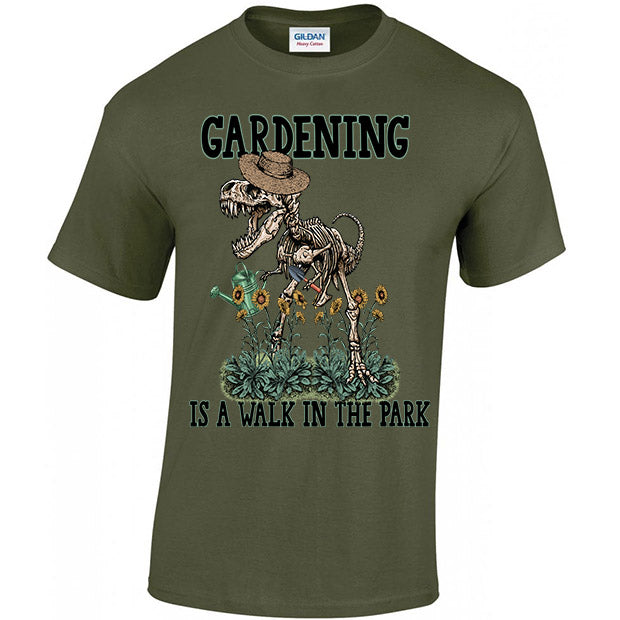 Gardening Is A Walk In The Park T-shirt