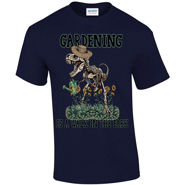 Gardening Is A Walk In The Park T-shirt