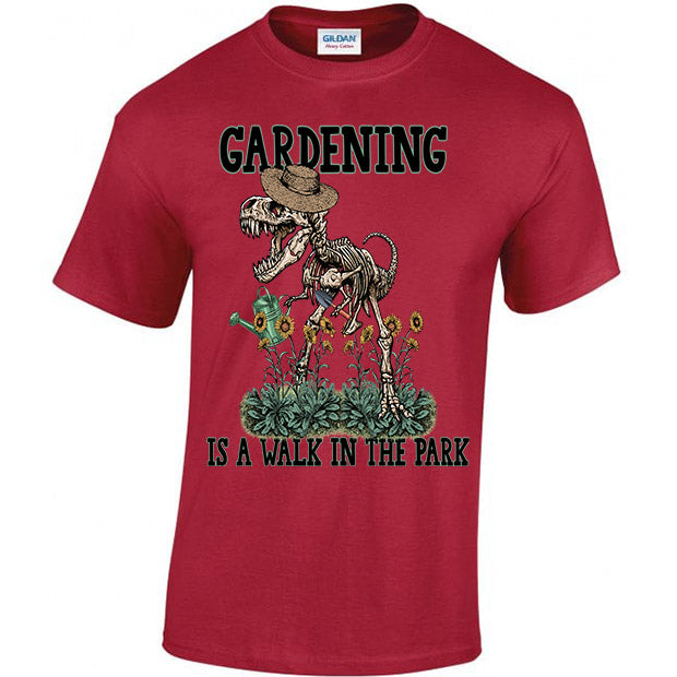 Gardening Is A Walk In The Park T-shirt