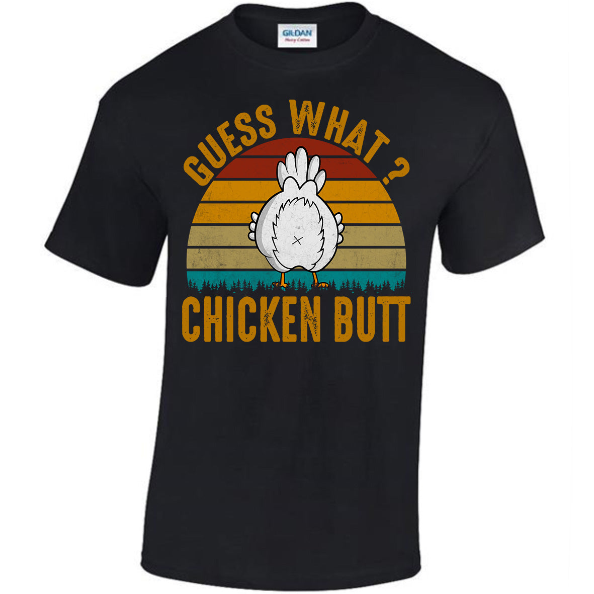 Guess What? Chicken Butt T-shirt