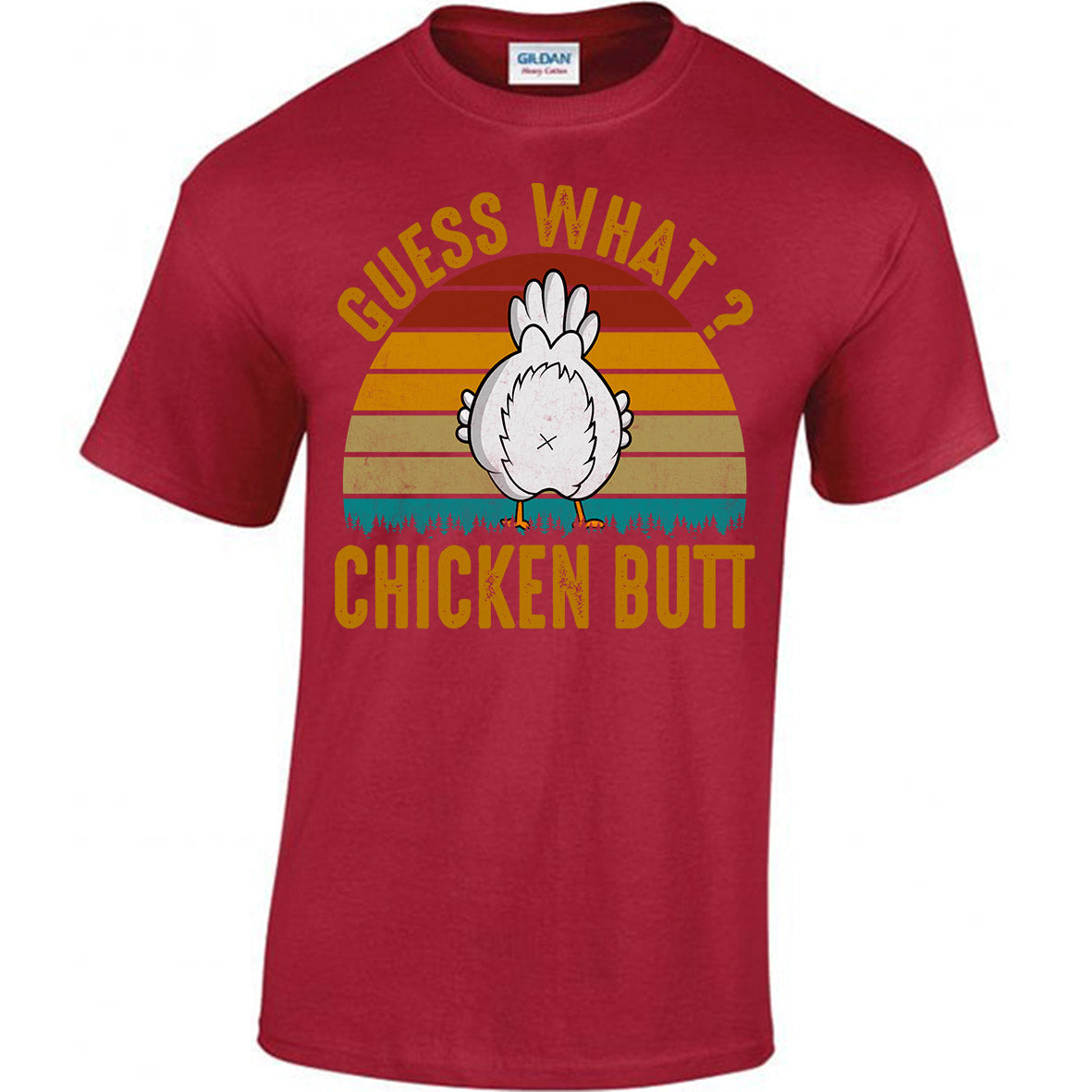 Guess What? Chicken Butt T-shirt