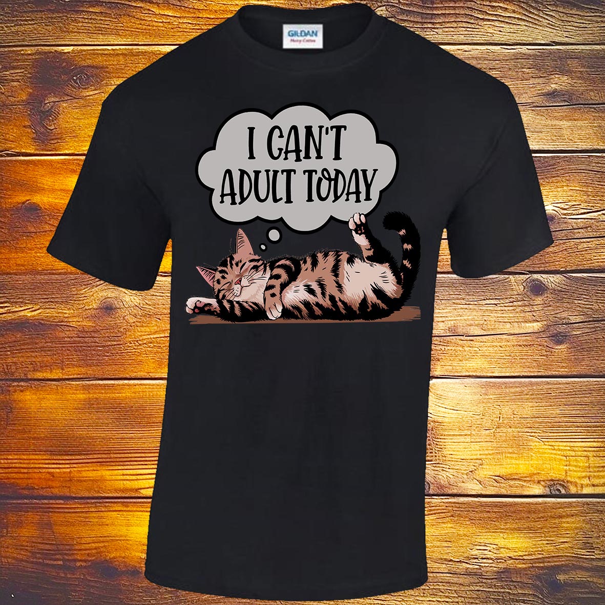I Can't Adult Today T-shirt