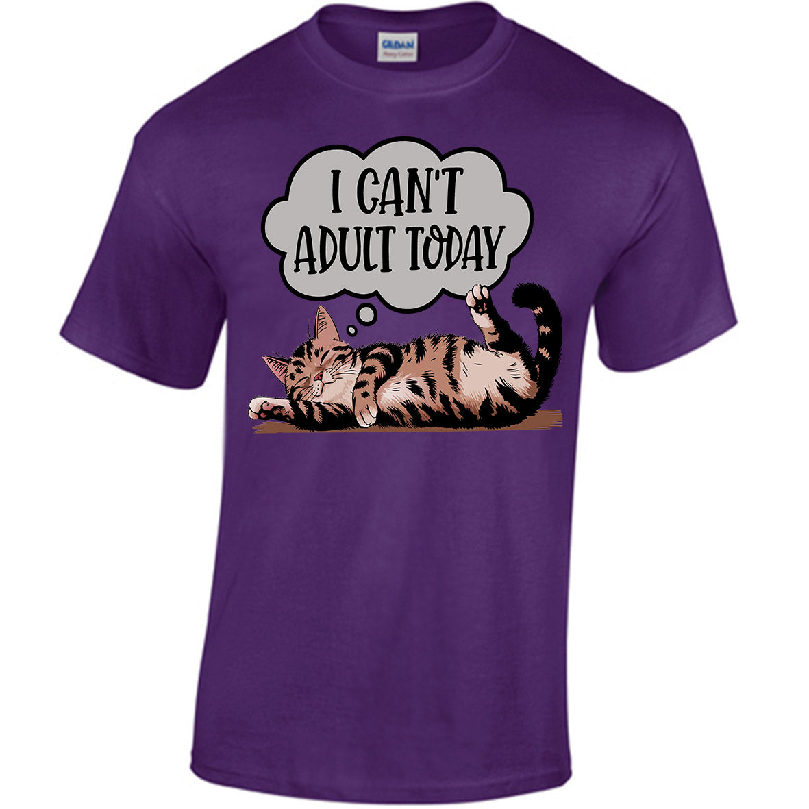 I Can't Adult Today T-shirt