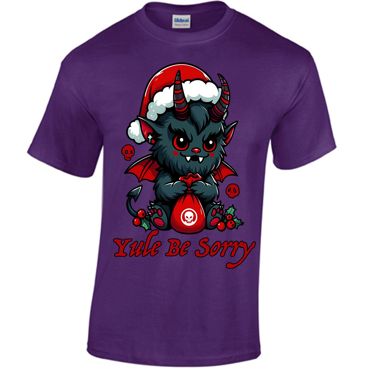Yule Be Sorry T-shirt