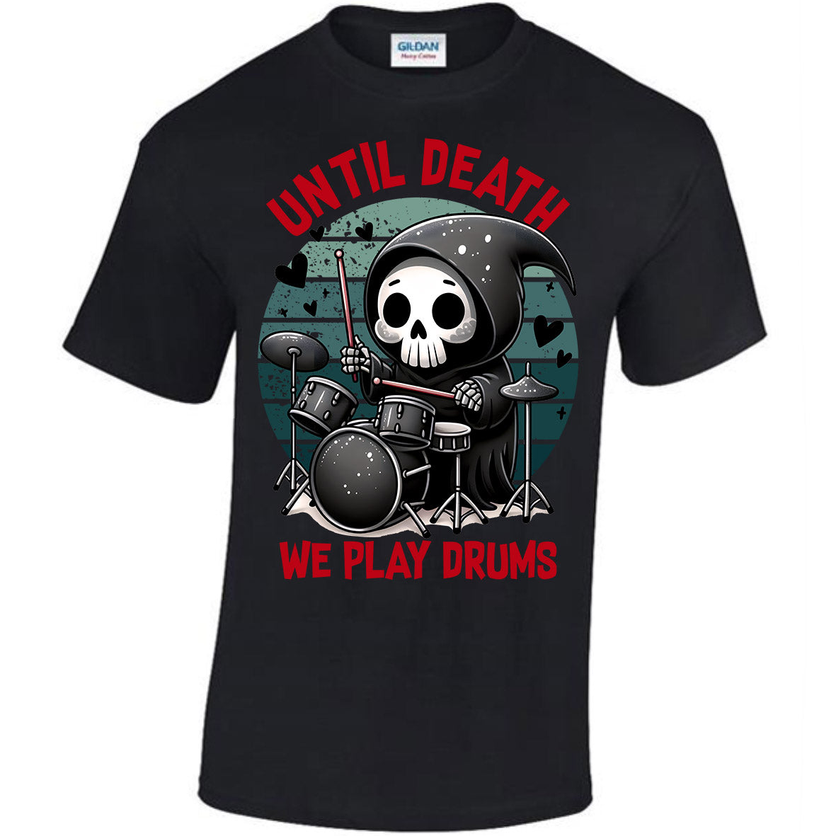 Until Death We Play Drums T-shirt