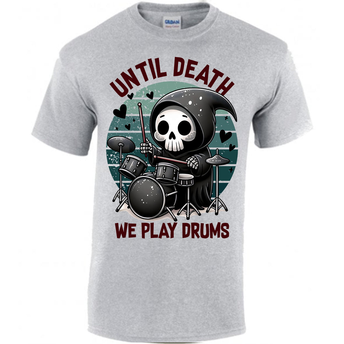 Until Death We Play Drums T-shirt