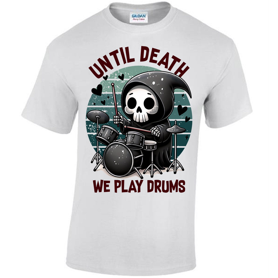 Until Death We Play Drums T-shirt
