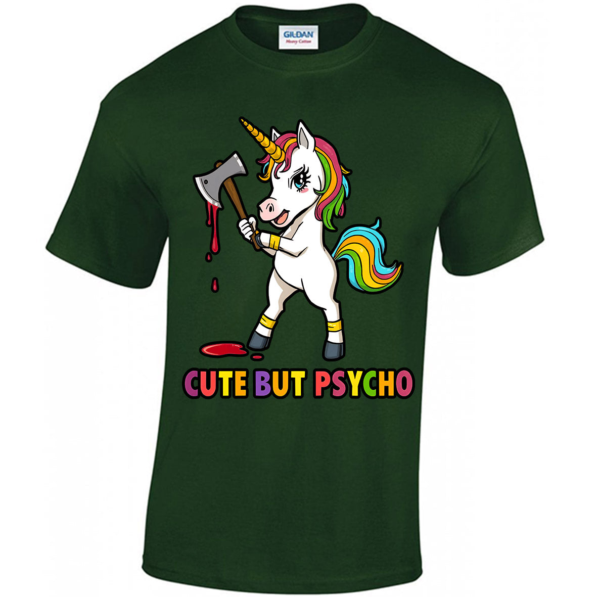Cute But Psycho Unicorn - T-shirt