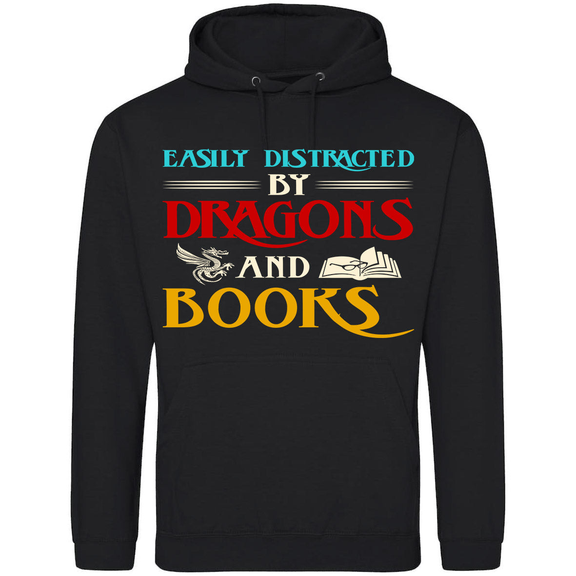 Easily Distracted By Dragons And Books Hoodie