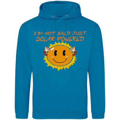 I'm Not Bald, Just Solar Powered Hoodie