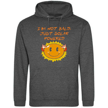 I'm Not Bald, Just Solar Powered Hoodie