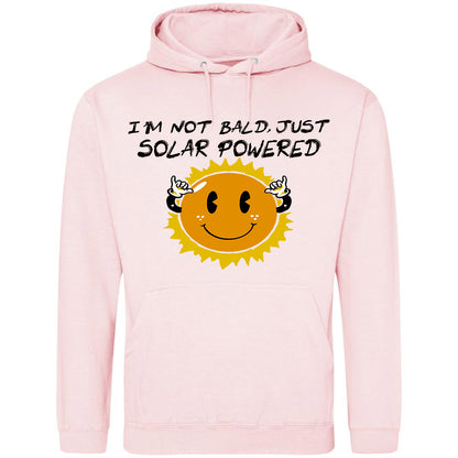 I'm Not Bald, Just Solar Powered Hoodie