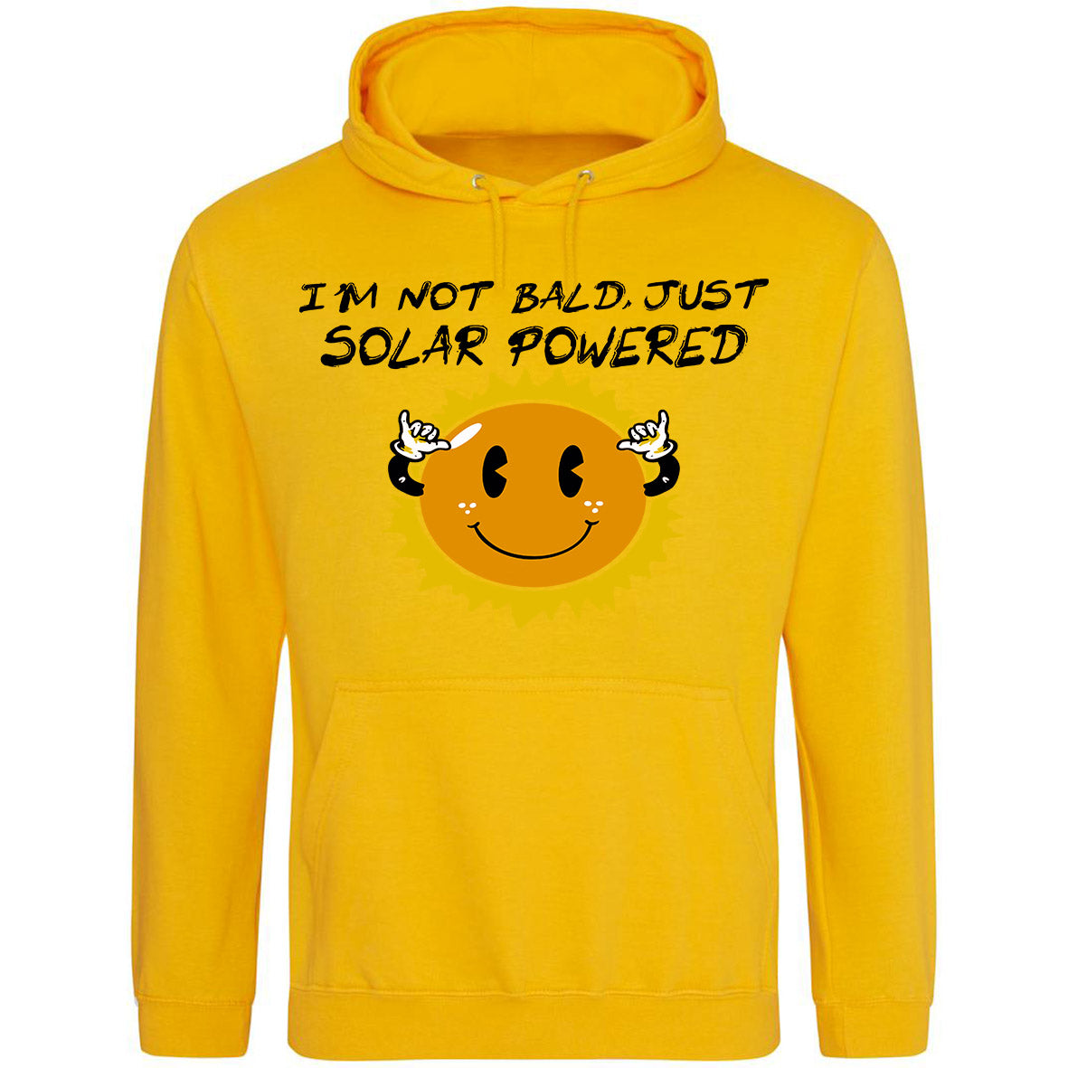 I'm Not Bald, Just Solar Powered Hoodie