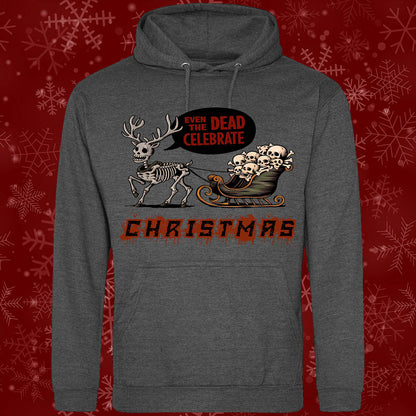 Even The Dead Celebrate Christmas Hoodie