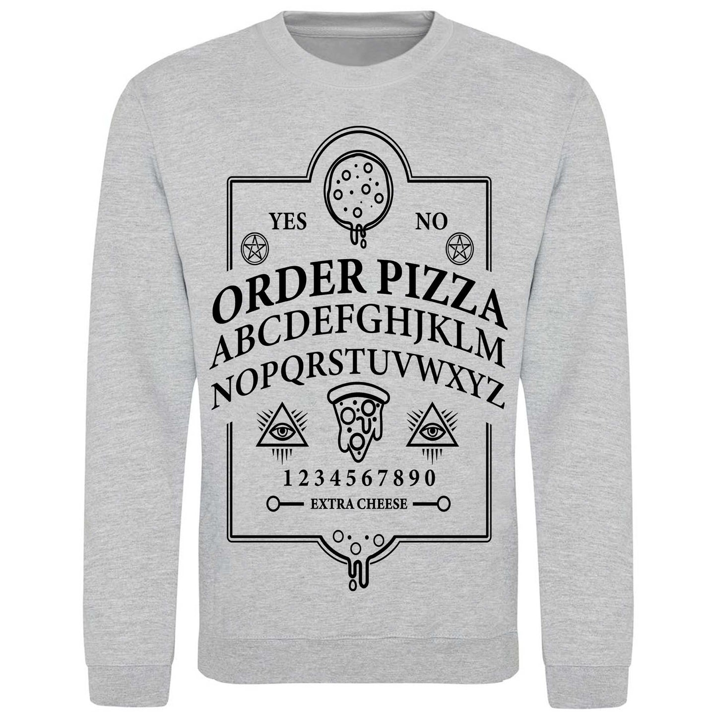 Ouija Pizza Order - Sweatshirt