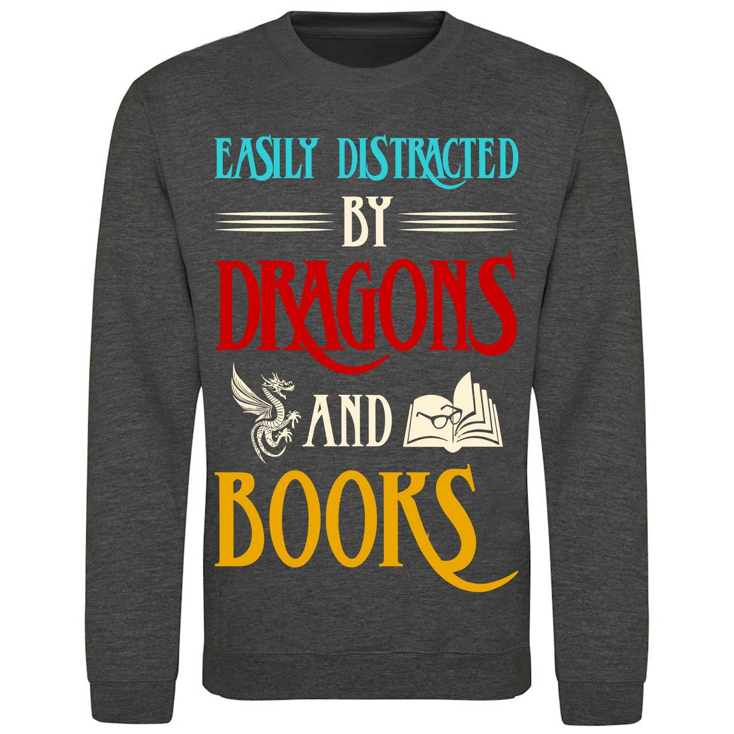 Easily Distracted By Dragons And Books - Sweatshirt