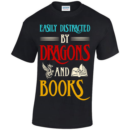 Easily Distracted By Dragons And Books T-shirt