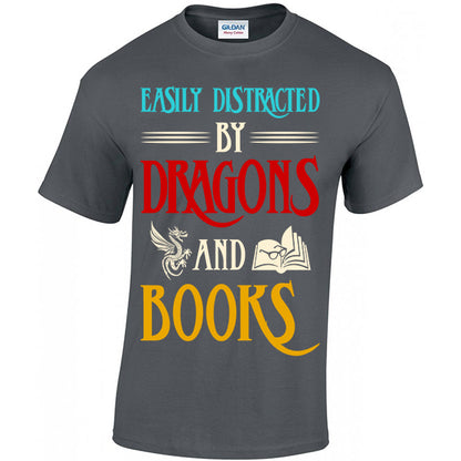 Easily Distracted By Dragons And Books T-shirt