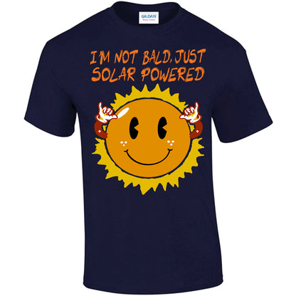 I'm Not Bald, Just Solar Powered T-shirt