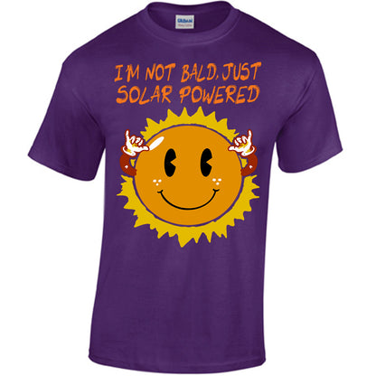 I'm Not Bald, Just Solar Powered T-shirt