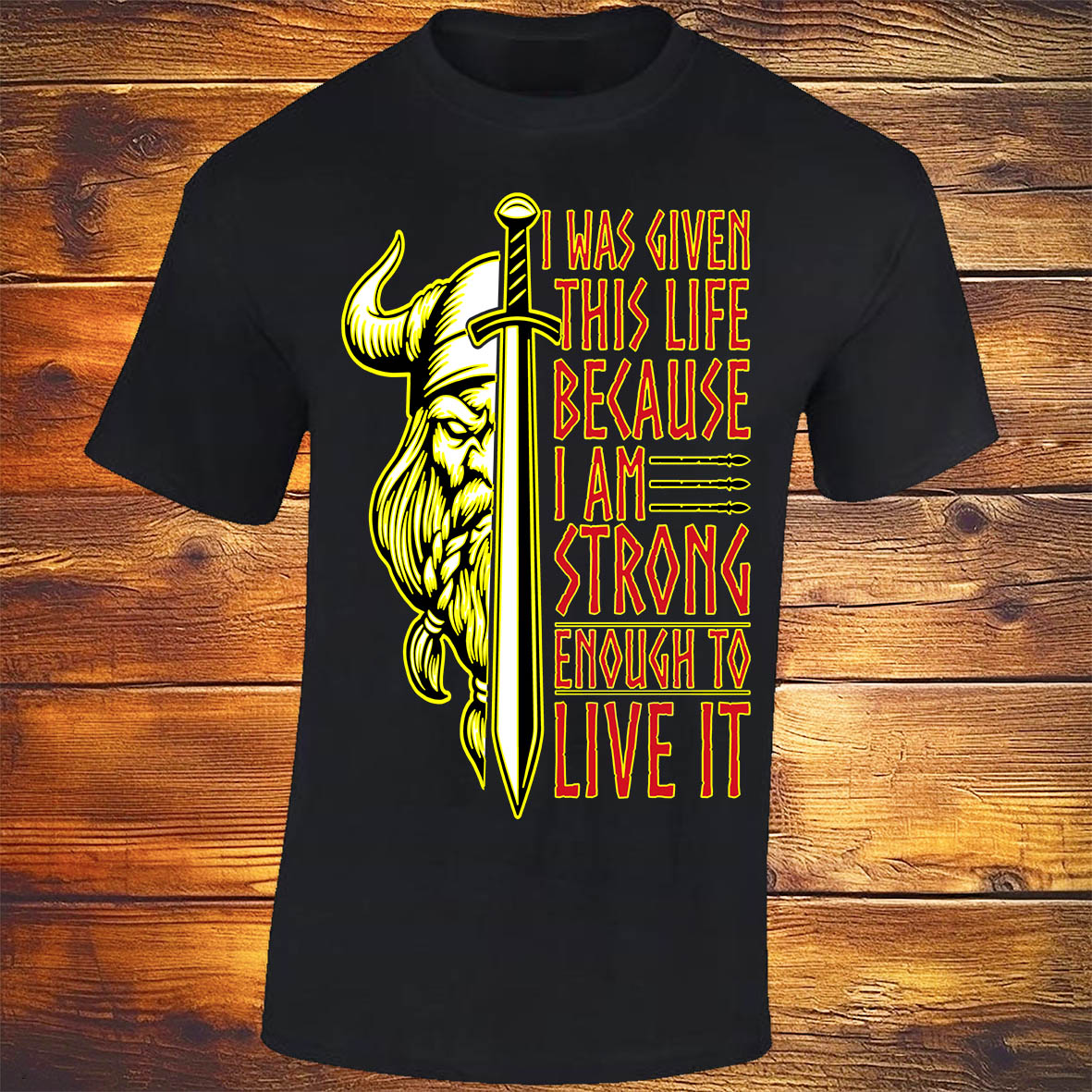I Was Given This Life Because I Am Strong Enough To Live It - Black T-shirt