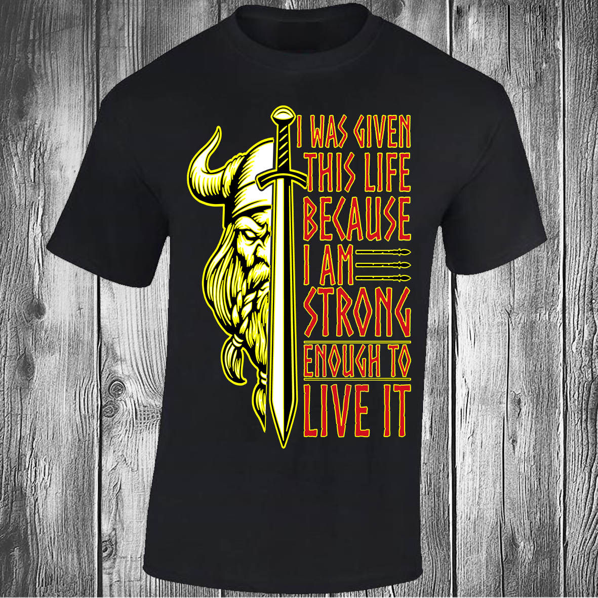 I Was Given This Life Because I Am Strong Enough To Live It - Black T-shirt