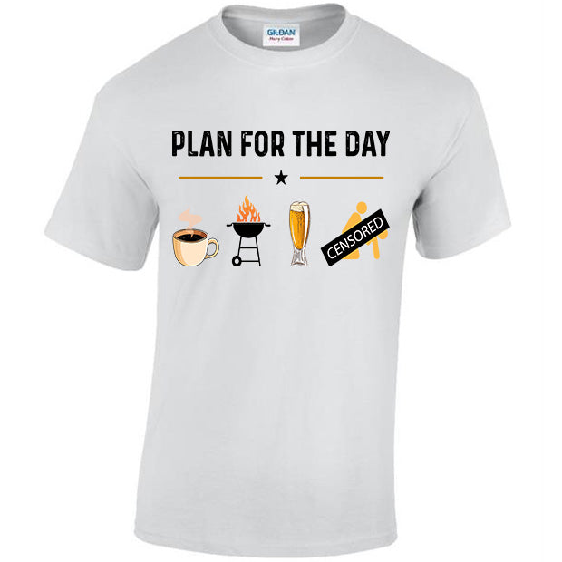 Plan For The Day T-shirt