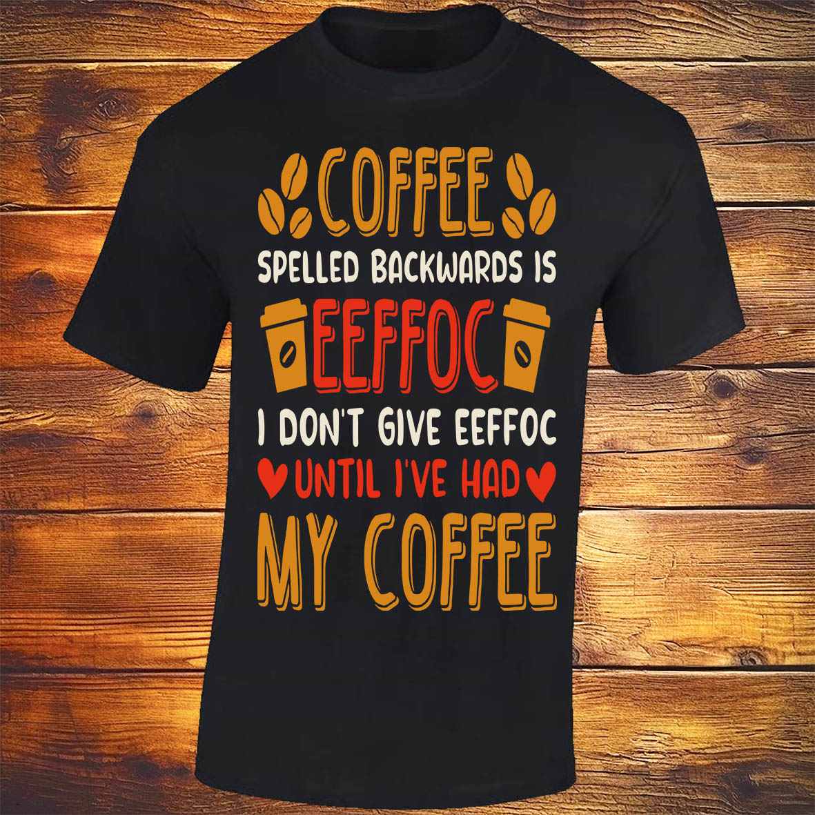 Coffee Spelled Backwards Is Eeffoc - Black T-shirt