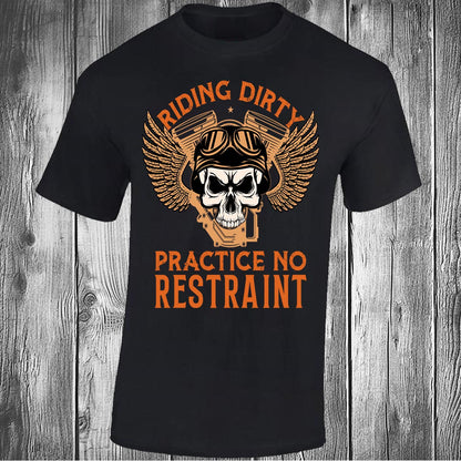 Riding Dirty Practice No Restraint - Black T-shirt