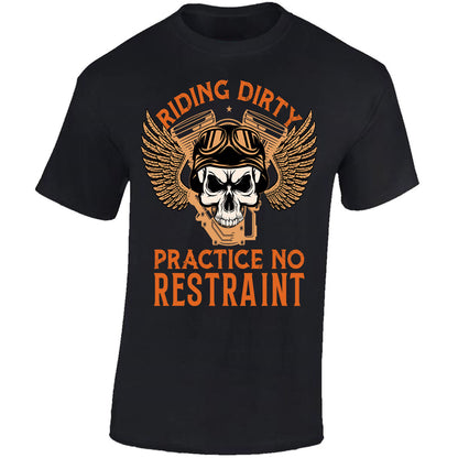 Riding Dirty Practice No Restraint - Black T-shirt