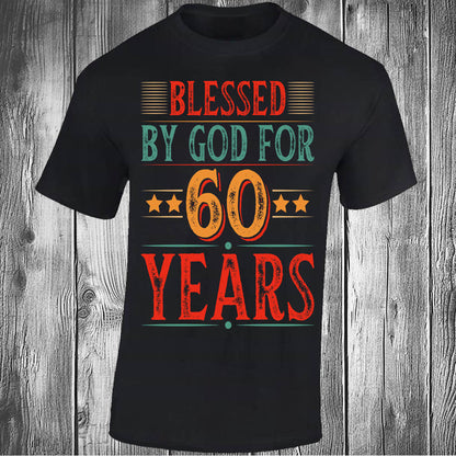 Blessed By God For 60 Years - Black T-shirt