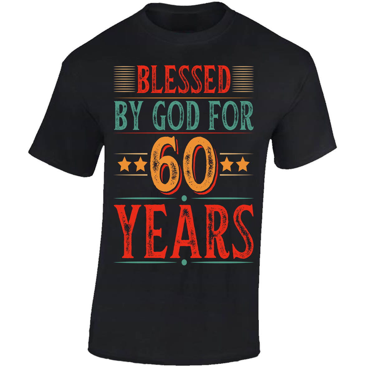 Blessed By God For 60 Years - Black T-shirt