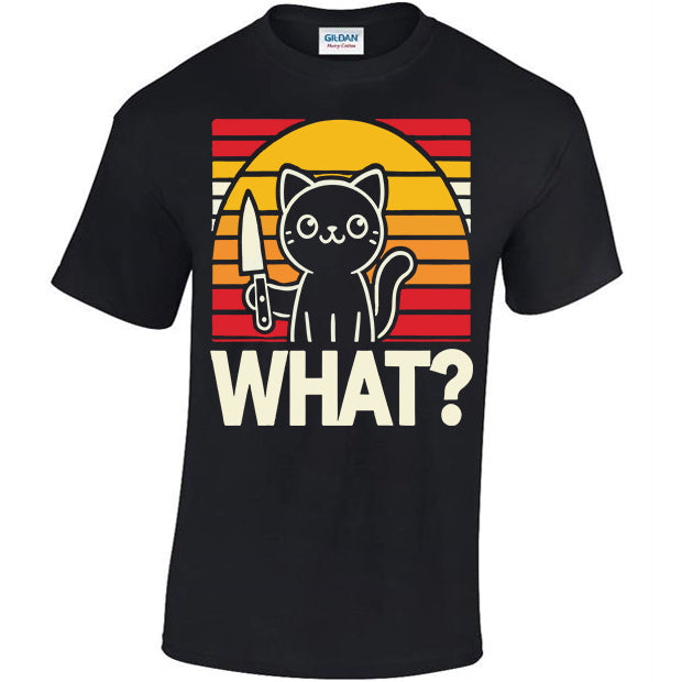 What? Cat With A Knife T-shirt