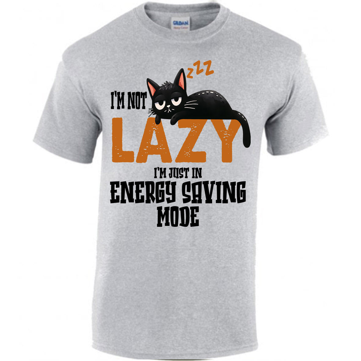 I'm Not Lazy I'm In Energy Saving Mode T-shirt