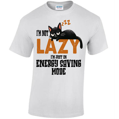 I'm Not Lazy I'm In Energy Saving Mode T-shirt