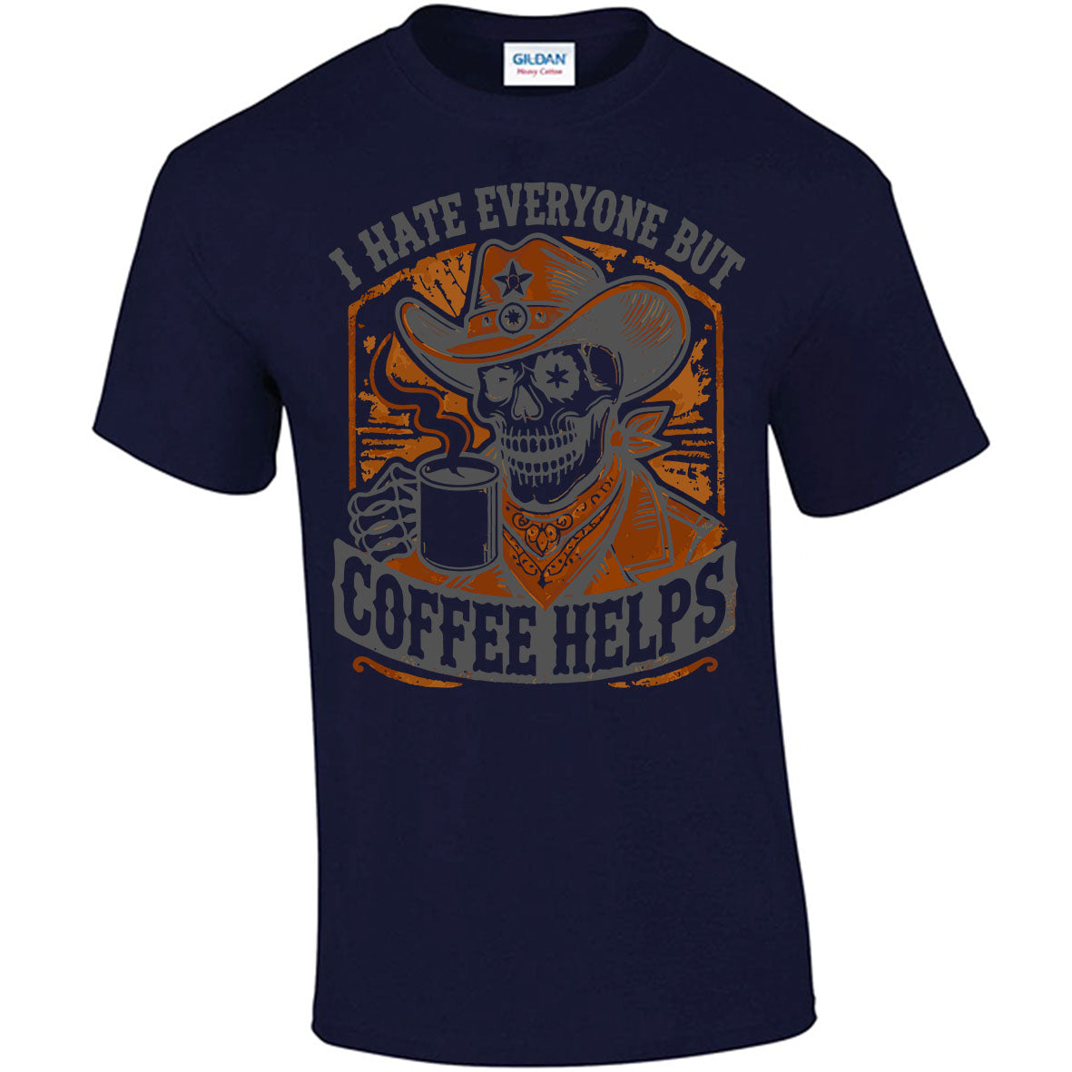 I Hate Everyone But Coffee Helps T-shirt