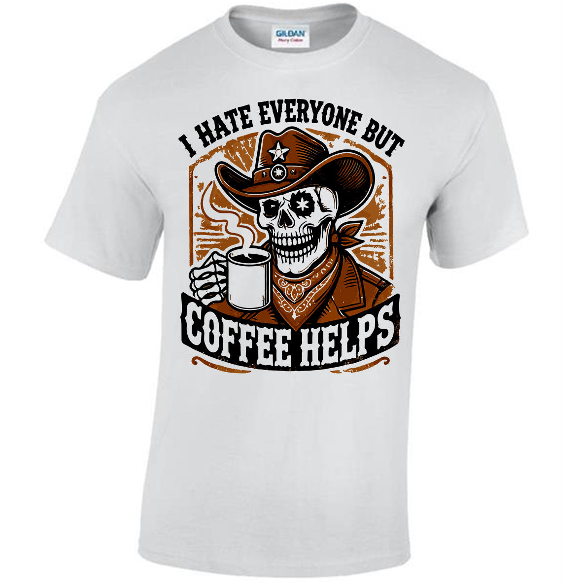 I Hate Everyone But Coffee Helps T-shirt