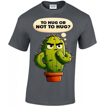 To Hug Or Not To Hug? T-shirt