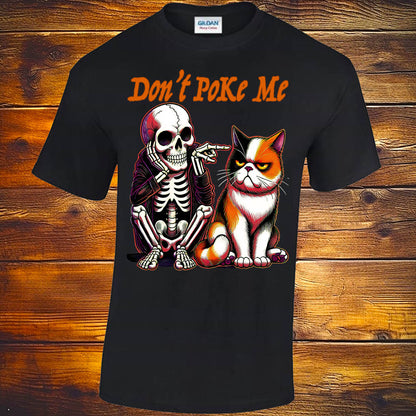 Don't Poke Me T-shirt