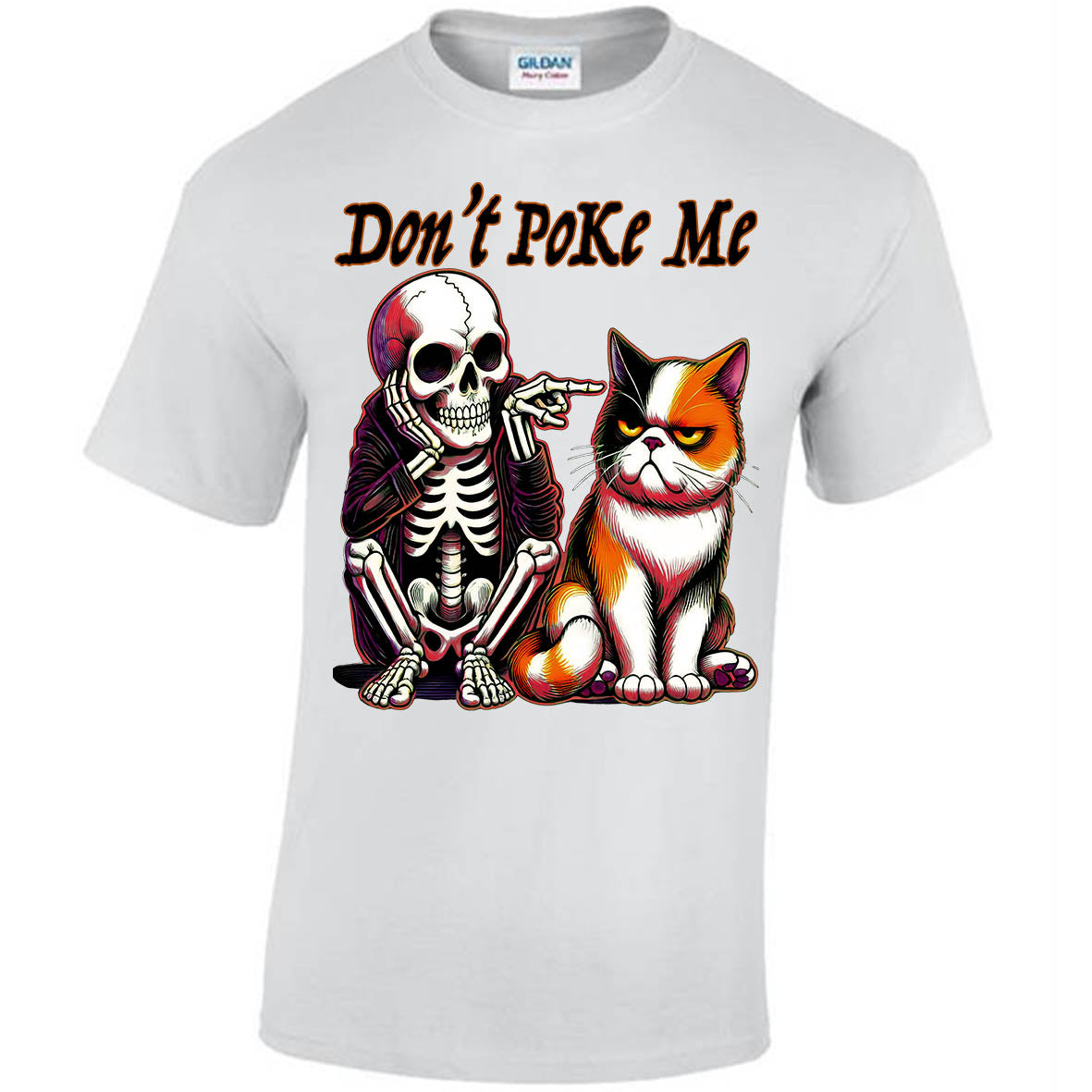 Don't Poke Me T-shirt