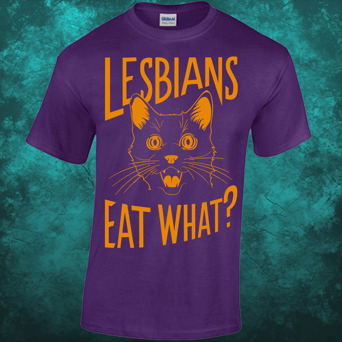 Lesbians Eat What? T-shirt