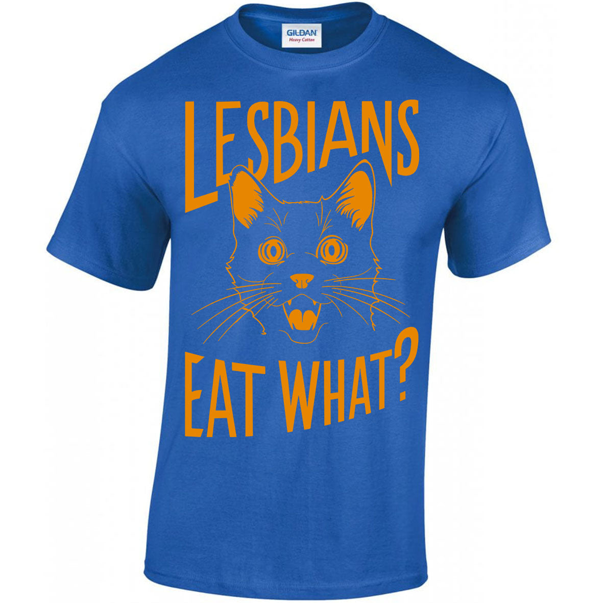 Lesbians Eat What? T-shirt