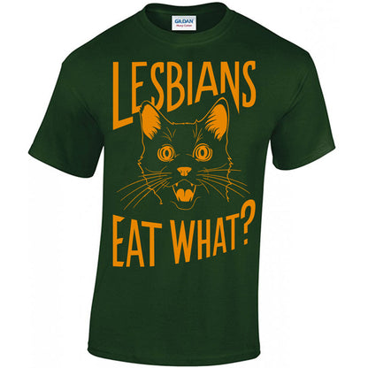 Lesbians Eat What? T-shirt