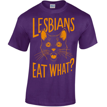 Lesbians Eat What? T-shirt