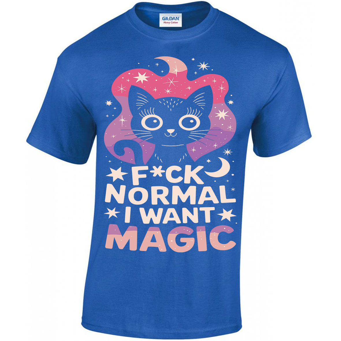 F*ck Normal I Want Magic T-shirt